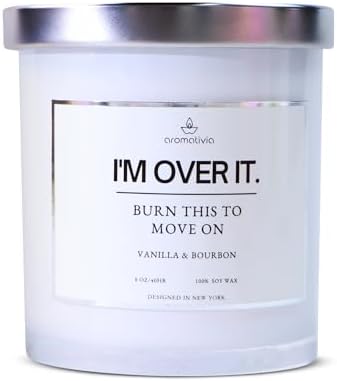 AROMATIVIA Scented Soy Candle - Im Over It Burn This to Move On