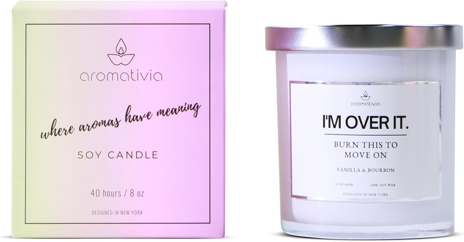 AROMATIVIA Scented Soy Candle - Im Over It Burn This to Move On